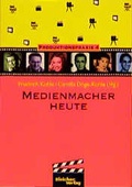Cover: Medienmacher heute - BLEICHER Medien