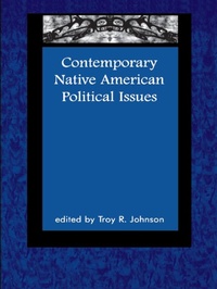 Enlarge image Cover: Contemporary Native American Political Issues - Rowman & Littlefield Publishers