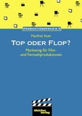 Cover: Top oder Flop? - BLEICHER Medien