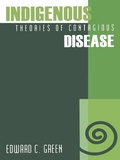 Cover: Indigenous Theories of Contagious Disease - Rowman & Littlefield Publishers