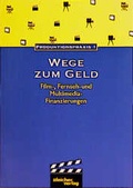 Cover: Wege zum Geld - BLEICHER Medien
