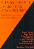 Cover: Silvio Gesell - Marx der Anarchisten? - Kramer, Karin