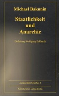Abbildung von: Ausgewählte Schriften / Staatlichkeit und Anarchie - Kramer, Karin