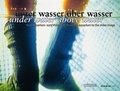 Cover: unter Wasser &uuml;ber Wasser - Kerber Verlag
