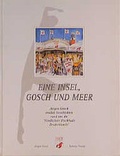 Cover: Eine Insel, Gosch und Meer - Atelier im Bauernhaus