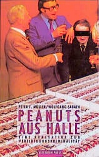 Enlarge image Cover: Peanuts aus Halle - ELEFANTEN PRESS - ESPRESSO Verlag GmbH