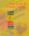Cover: Vita-Cola und Timms Saurer - ELEFANTEN PRESS - ESPRESSO Verlag GmbH