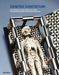 Enlarge image Cover: Vanitas Vanitatis - Kerber Verlag
