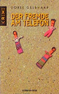 Enlarge image Cover: Der Fremde am Telefon - ELEFANTEN PRESS - ESPRESSO Verlag GmbH