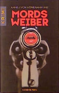 Cover: Mordsweiber - ELEFANTEN PRESS - ESPRESSO Verlag GmbH