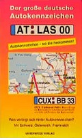 Cover: Der grosse Autokennzeichen-Atlas - Unterwegs Verlag GmbH