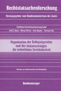 Cover: Organisation der Kollegialgerichte und des Instanzenzuges der ordentlichen Gerichtsbarkeit - Reguvis Fachmedien