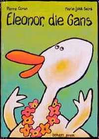 Enlarge image Cover: Eleonor, die Gans - Bohem Press