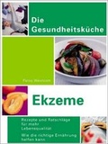 Cover: Ekzeme: Rezepte und Ratschl&auml;ge f&uuml;r mehr Lebensqualit&auml;t - Umschau Buchverlag Breidenstein
