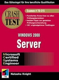 Enlarge image Cover: MCSE Crash Test Windows 2000 Server - mitp/bhv