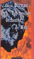 Cover: Das traurigste Orchester der Welt - Rowohlt Berlin