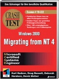 Cover: MCSE Crashtest-Windows 2000 Migrating from NT 4 - mitp/bhv