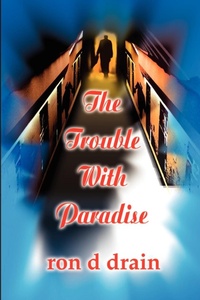 Abbildung von: The Trouble with Paradise - iUniverse