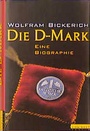 Cover: Die D-Mark - Rowohlt Berlin