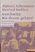 Cover: Auschwitz: Nie davon geh&ouml;rt? - Rowohlt Berlin