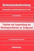 Cover: Rechtstats&auml;chliche Untersuchung zur Funktion und Ausgestatlung des Berufungsverfahrens im Zivilprozess - Reguvis Fachmedien