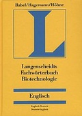 Cover: Langenscheidts Fachw&ouml;rterbuch Biotechnologie - Langenscheidt Fachverlag
