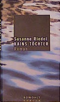Cover: Kains T&ouml;chter - Rowohlt Berlin