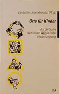 Cover: Leben und Lernen in Kindertagesst&auml;tten - Deutsches Jugendinstitut