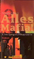 Cover: Alles Mafia! - Rowohlt Berlin
