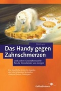 Cover: Das Handy gegen Zahnschmerzen - Rheinwerk