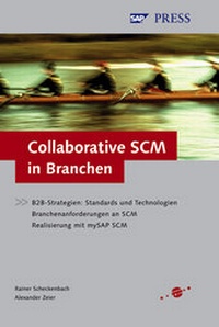 Enlarge image Cover: Collaborative SCM in Branchen - SAP PRESS