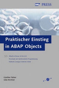 Enlarge image Cover: Praktischer Einstieg in ABAP Objects - SAP PRESS
