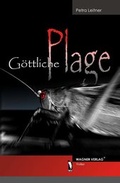 Cover: G&ouml;ttliche Plage - dbusiness.de eine Marke der Motiv Offset NSK GmbH