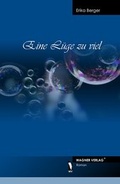 Cover: Eine L&uuml;ge zu viel - dbusiness.de eine Marke der Motiv Offset NSK GmbH