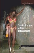 Cover: Eintrittskarten in Rios Unterschicht - dbusiness.de eine Marke der Motiv Offset NSK GmbH