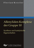 Cover: Allenyliden-Komplexe der Gruppe 10 - Cuvillier Verlag