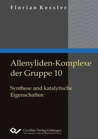 Enlarge image Cover: Allenyliden-Komplexe der Gruppe 10 - Cuvillier Verlag