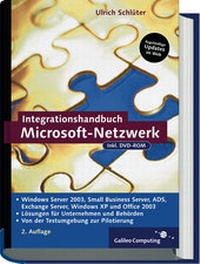 Abbildung von: Integrationshandbuch Microsoft-Netzwerk - Galileo Computing