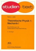 Cover: Theoretische Physik. Eine Einf&uuml;hrung in die mathematische Naturbeschreibung - AULA-Verlag