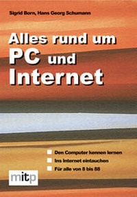 Enlarge image Cover: Alles rund um PC und Internet - mitp/bhv