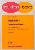 Cover: Theoretische Physik. Eine Einf&uuml;hrung in die mathematische Naturbeschreibung - AULA-Verlag