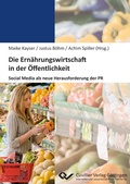 Cover: Die Ern&auml;hrungswirtschaft in der &Ouml;ffentlichkeit - Cuvillier Verlag
