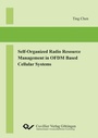Cover: Self-Organized Radio Resource Management in OFDM Based Cellular Systems - Cuvillier Verlag