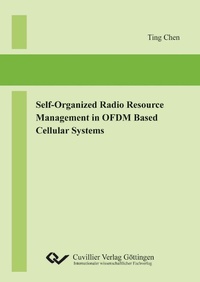 Enlarge image Cover: Self-Organized Radio Resource Management in OFDM Based Cellular Systems - Cuvillier Verlag