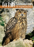 Cover: Der Falke-Taschenkalender f&uuml;r Vogelbeobachter 2005 - AULA-Verlag