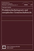 Cover: Produktsicherheitsgesetz und europ&auml;isches Gemeinschaftsrecht - Nomos