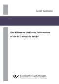 Cover: Size Effects on the Plastic Deformation of the BCC-Metals Ta and Fe - Cuvillier Verlag