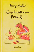 Cover: Geschichten von Frau K. - edition TIAMAT