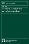 Cover: Mediation in komplexen Verwaltungsverfahren - Nomos