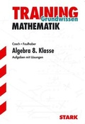 Cover: STARK Training Mathematik - Algebra 8. Klasse - Stark Verlag GmbH